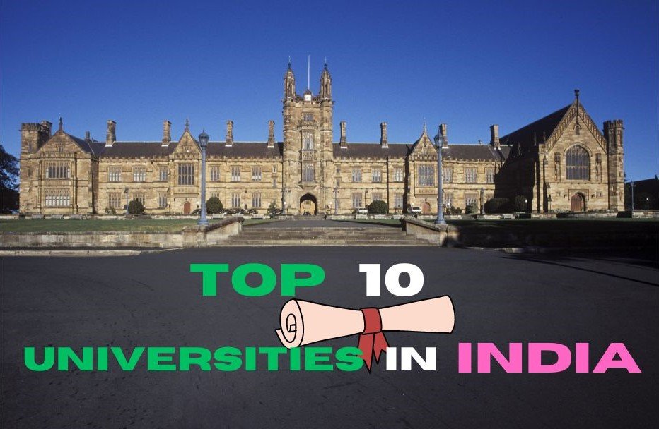 Top 10 Universities in India